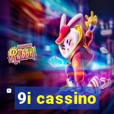 9i cassino